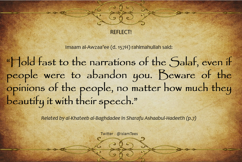 Serious Reflection: "Hold fast to the Narrations of the Salaf even if ...